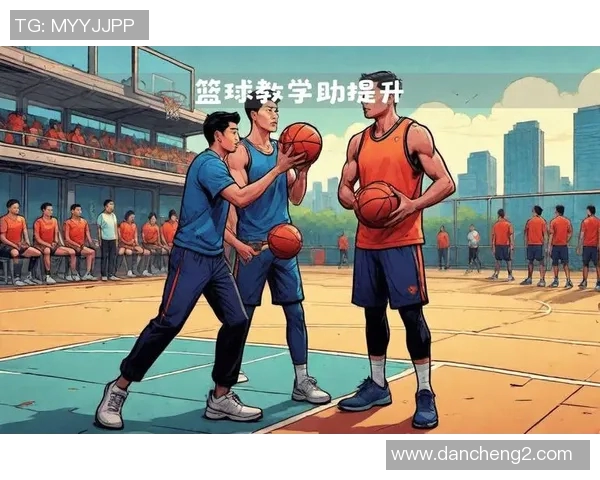 加农贝克篮球教学全攻略助你提升球技与战术意识的全面指南